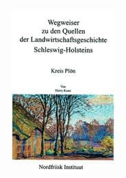 Cover von Wegweiser zu den Quellen der Landwirtschaftsgeschichte Schleswig-Holsteins