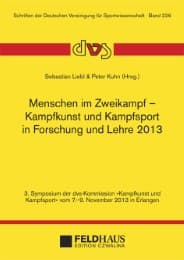 Cover von Menschen im Zweikampf - Kampfkunst und Kampfsport in Forschung und 2013