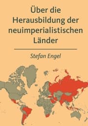 Cover von Über die Herausbildung der neuimperialistischen Länder
