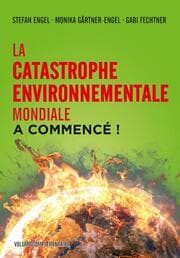 Cover von La catastrophe environnementale mondiale a commencé&nbsp;!