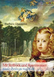 Cover von Mit Reifrock und Rosenwasser