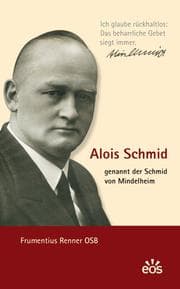 Cover von Alois Schmid - genannt der Schmid von Mindelheim