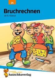 Cover von Bruchrechnen ab 6. Klasse, A5-Heft