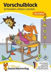 Cover von Vorschulblock ab 5 Jahre für Junge und Mädchen - Schneiden, kleben, basteln