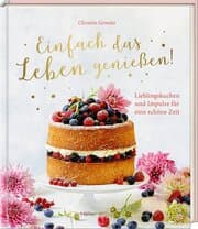 Cover von Einfach das Leben genießen!