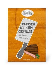 Cover von Fleisch ist kein Gemüse