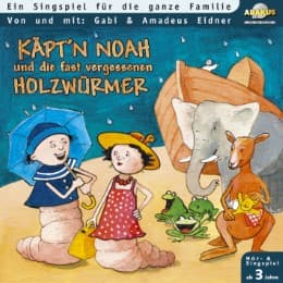 Cover von Käpt'n Noah - Und die fast vergessenen Holzwürmer