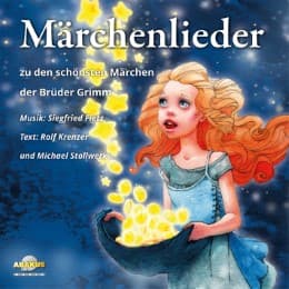Cover von Märchenlieder - Zu den schönsten Märchen der Brüder Grimm