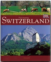 Cover von Fascinating Switzerland - Faszinierende Schweiz