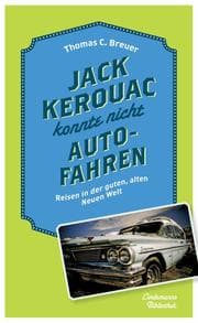 Cover von Jack Kerouac konnte nicht Auto fahren