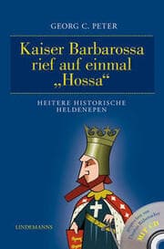 Cover von Kaiser Barbarossa rief auf einmal 'Hossa'