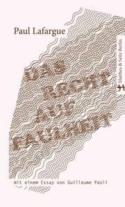 Cover von Das Recht auf Faulheit