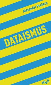 Cover von Dataismus