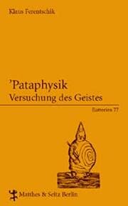 Cover von 'Pataphysik: Versuchung des Geistes