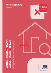 Cover von Immobilienkaufmann/Immobilienkauffrau: Aufgabenteil/Lösungs- und Erläuterungsteil