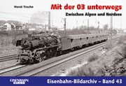Cover von Mit der 03 unterwegs