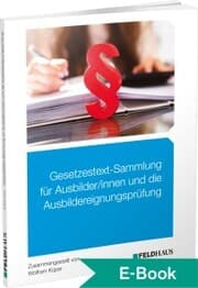 Cover von Gesetzestext-Sammlung für Ausbilder/-innen und die Ausbildereignungsprüfung