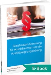 Cover von Gesetzestext-Sammlung für Ausbilder/-innen und die Ausbildereignungsprüfung