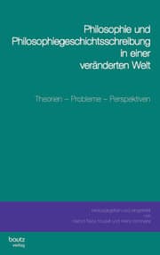 Cover von Philosophie und Philosophiegeschichtsschreibung in einer veränderten Welt