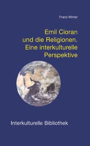 Cover von Emil Cioran und die Religionen - Eine interkulturelle Perspektive