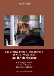 Cover von Die evangelische Marienkirche in Niederweidbach und ihr Marienaltar