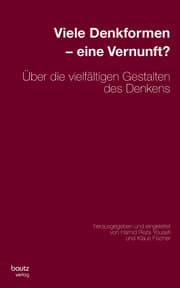 Cover von Viele Denkformen - eine Vernunft?
