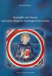 Cover von Benedikt von Nursia und seine Regel in theologischen Lexika