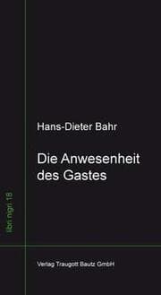 Cover von Die Anwesenheit des Gastes