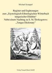 Cover von Register und Ergänzungen zum Etymologisch-Ethnologischen Wörterbuch tungusischer Dialekte
