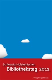 Cover von Schleswig-Holsteinischer Bibliothekstag 2011