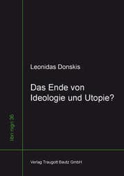 Cover von Das Ende von Ideologie und Utopie?