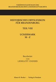Cover von Historisches Ortslexikon für Brandenburg, Teil VIII, Uckermark, Band 2: M-Z