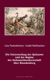 Cover von Die Unterwerfung der Quitzows und der Beginn der Hohenzollernherrschaft über Brandenburg