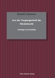 Cover von Aus der Vergangenheit der Niederlausitz; From the Past of Lower Lusatia