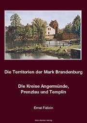 Cover von Territorien der Mark Brandenburg. Die Kreise Angermünde, Prenzlau und Templin