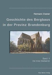 Cover von Beiträge zur Geschichte des Bergbaus in der Provinz Brandenburg, Band II