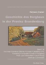 Cover von Beiträge zur Geschichte des Bergbaus in der Provinz Brandenburg, Band IV