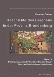 Cover von Beiträge zur Geschichte des Bergbaus in der Provinz Brandenburg, Band V