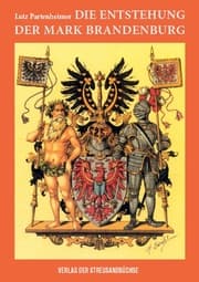 Cover von Die Entstehung der Mark Brandenburg