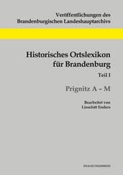 Cover von Historisches Ortslexikon für Brandenburg, Teil I, Prignitz A-M