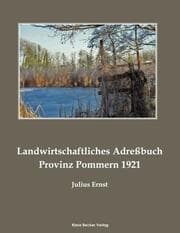 Cover von Landwirtschaftliches Güter-Adreßbuch Pommern 1921; Agricultural Address Book Province of Pomerania 1921