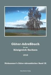 Cover von Güter-Adreßbuch für das Königreich Sachsen 1910; Agricultural Estates Address Book for the Kingdom of Saxony 1910