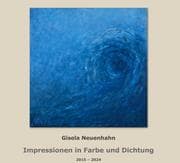 Cover von Impressionen in Farbe und Dichtung 2015 bis 2024; Impressions in Color and Poetry 2015 to 2024