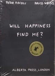 Cover von Peter Fischli & David Weiss. Will Happiness find me?