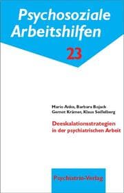 Cover von Deeskalationsstrategien in der psychiatrischen Arbeit