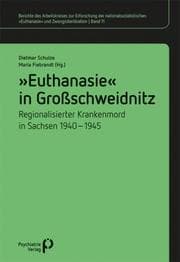 Cover von 'Euthanasie' in Großschweidnitz