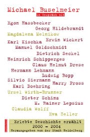 Cover von Erlebte Geschichte erzählt 2002-2004