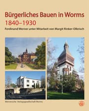 Cover von Bürgerliches Bauen in Worms 1840-1930