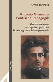 Cover von Antonio Gramscis Politische Pädagogik