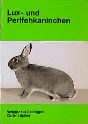 Cover von Lux- und Perlfehkaninchen
